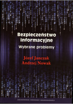 Bezpieczeństwo informacyjne Wybrane problemy