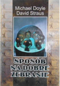 Sposób na dobre zebranie