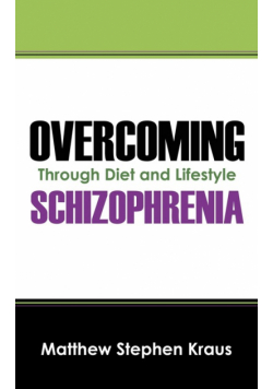 Overcoming Schizophrenia