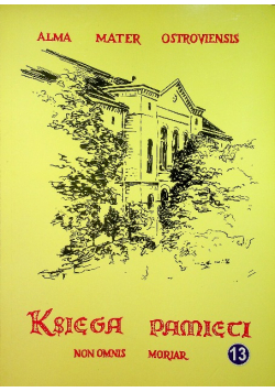 Księga pamięci tom 13 Nauczyciele absolwenci