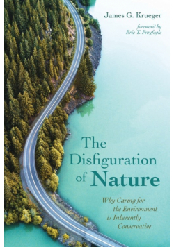 The Disfiguration of Nature