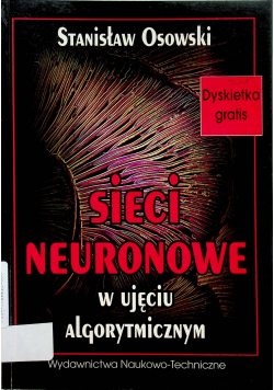 Sieci neuronowe w ujęciu algorytmicznym