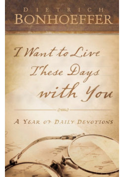 I Want to Live These Days with You