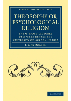 Theosophy or Psychological Religion