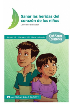 Sanando las Heridas del Corazón