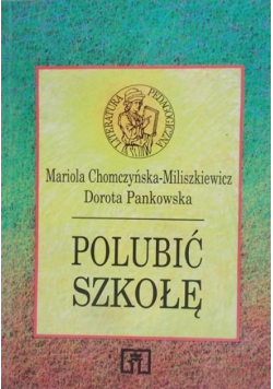 Polubić szkołę