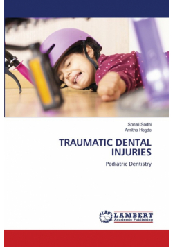 Traumatic Dental Injuries