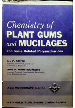 Chemistry of plant gums and mucilages