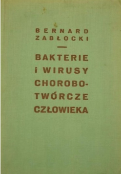 Bakterie i wirusy chorobotwórcze człowieka