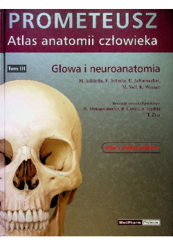 Prometeusz Atlas anatomii człowieka 3 głowa i neuroanatomia