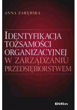 Identyfikacja tożsamości organizacyjnej w