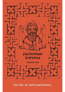 The Life of Saint Pachomius and His Disciples
