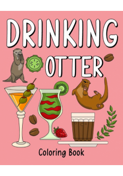 Drinking Otter Coloring Book