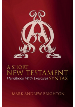 A Short New Testament Syntax