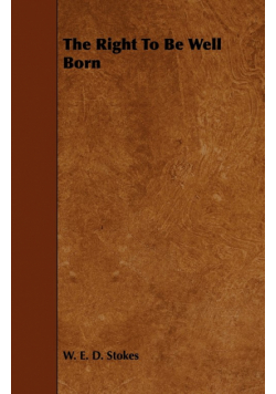The Right To Be Well Born