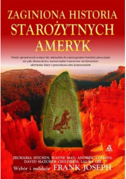 Zaginiona historia starożytnych Ameryk