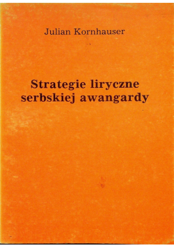 Strategie liryczne serbskiej awangardy