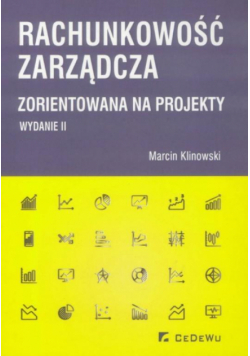 Rachunkowość zarządcza zorientowana na projekty