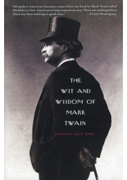 Wit and Wisdom of Mark Twain, The