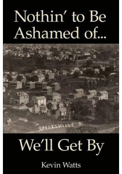 Nothin' to Be Ashamed of... We'll Get
