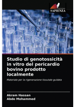 Studio di genotossicità in vitro del pericardio bovino prodotto localmente