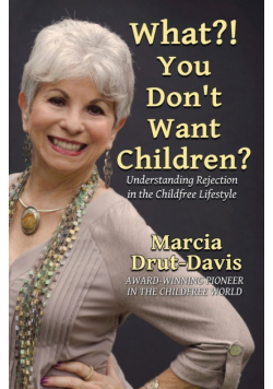 What?! You Don't Want Children?