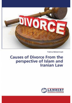 Causes of Divorce From the perspective of Islam and Iranian Law