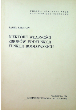 Niektóre własności zbiorów podfunkcji funkcji boolowskich
