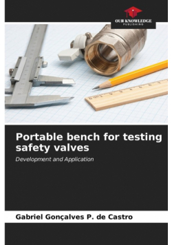 Portable bench for testing safety valves