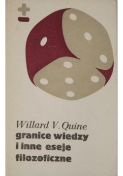 Granice wiedzy i inne eseje filozoficzne