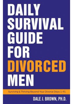 Daily Survival Guide for Divorced Men