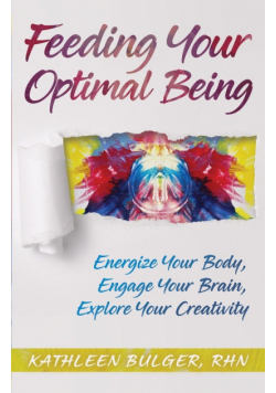 Feeding Your Optimal Being