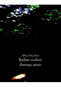 Przedziwne starodawne, zdumiewające opowieści