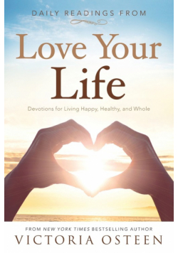 Daily Readings from Love Your Life