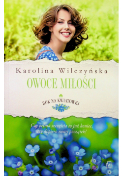 Rok na Kwiatowej Owoce miłości