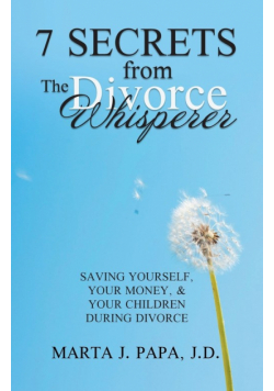 7 Secrets from the Divorce Whisperer