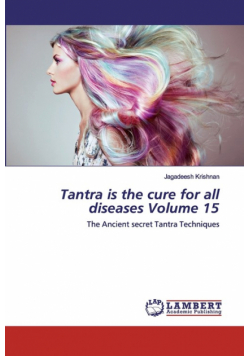 Tantra is the cure for all diseases Volume 15