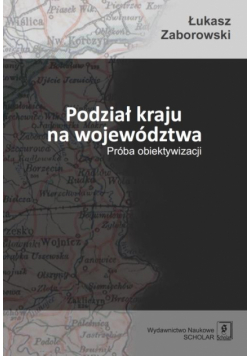 Podział kraju na województwa