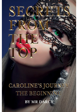 Secrets from the Top  Caroline's Journal