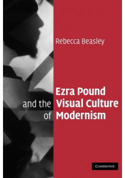 Ezra Pound and the Visual Culture of Modernism