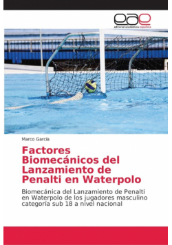 Factores Biomecánicos del Lanzamiento de Penalti en Waterpolo
