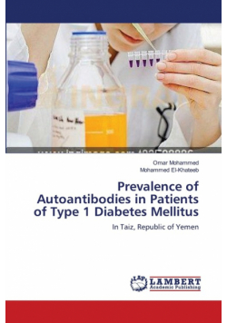 Prevalence of Autoantibodies in Patients of Type 1 Diabetes Mellitus