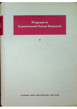 Progress in experimental tumor resarch 11