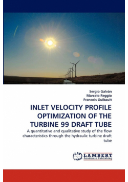 Inlet Velocity Profile Optimization of the Turbine 99 Draft Tube