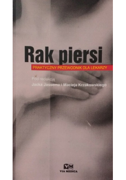 Rak piersi Praktyczny przewodnik dla lekarzy