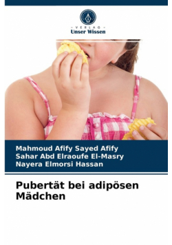 Pubertät bei adipösen Mädchen