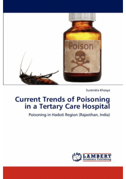 Current Trends of Poisoning in a Tertary Care Hospital