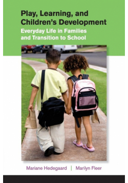 Play, Learning, and Children's Development