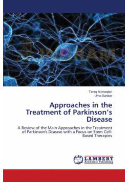 Approaches in the Treatment of Parkinson's Disease