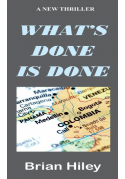 What's Done Is Done